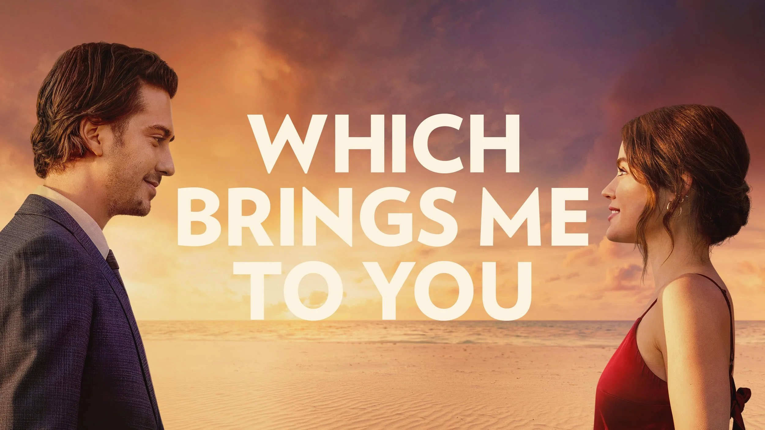 Which Brings Me To You (2023)