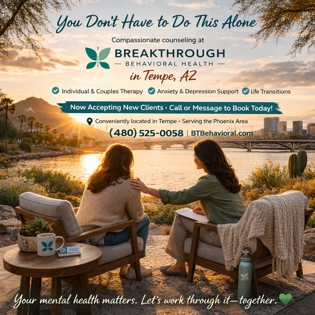 An advertisement for Breakthrough Behavioral Health in Tempe, AZ, featuring a sunset scene with two women talking outdoors by a river, with cityscape and mountains in the background. The ad promotes therapy services, including individual and couples 