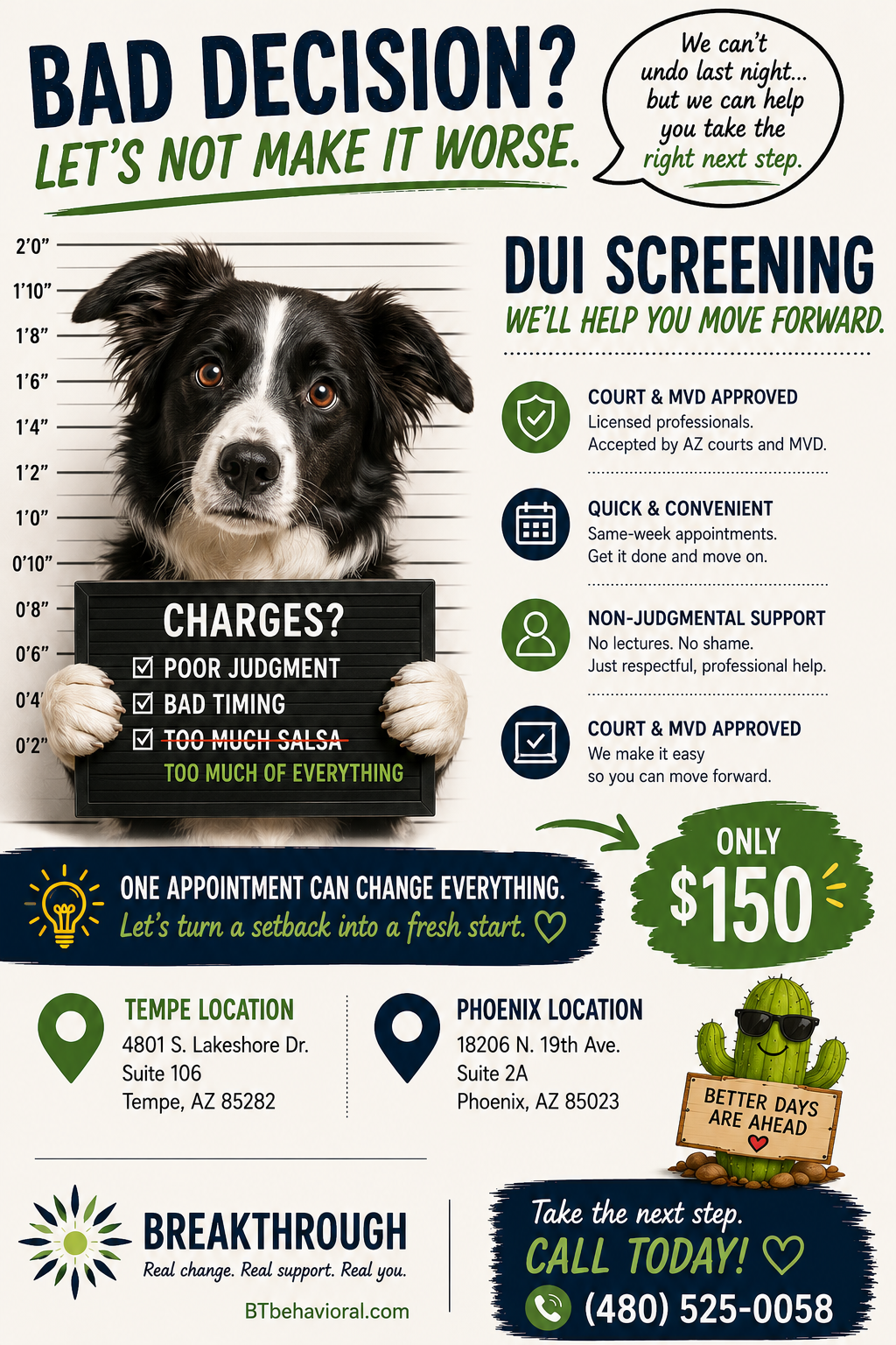 An informational poster for DUI screening services featuring a black and white dog with a height chart. The poster emphasizes quick, professional, court-approved support for charges like poor judgment, bad timing, and excessive salsa. Provided locations are in Tempe and Phoenix, Arizona, with contact information and a call to action for scheduling an appointment.