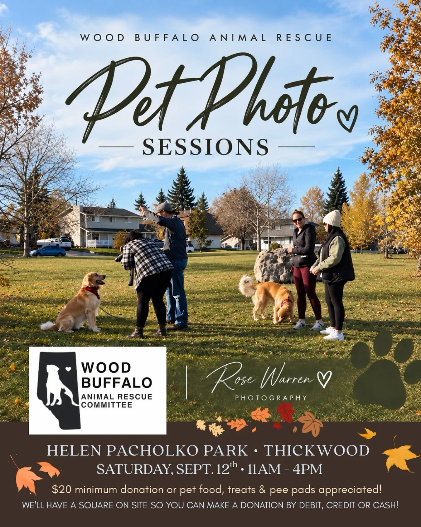 WBARC PET PHOTO SESSIONS ARE BACK! 📸🍂🤎

Grab your furry bestie for a fall photo session with Rose Warren Photography, all in support of Wood Buffalo Animal Rescue! 🐾

📍 Helen Pacholko Park &bull; Thickwood
📅 Saturday, September 12th
⏰ 11 AM &nd