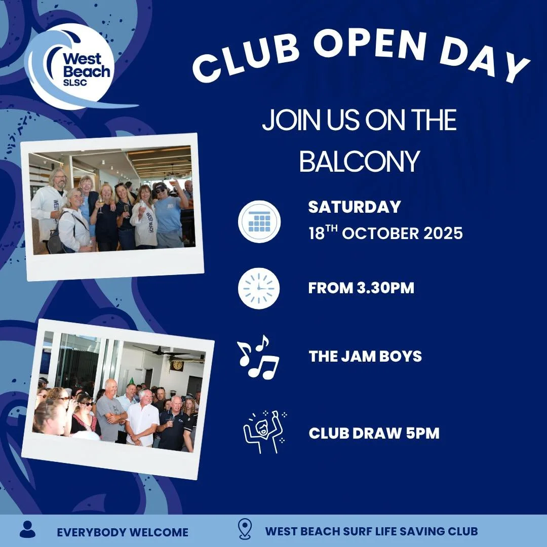 🩵💙 WEST BEACH SLSC OPEN DAY 💙🩵

Join us on Saturday 18th October, 2025 from 3:30pm. Celebrate the new surf lifesaving season with the Surf Lifesaving SA 2025 Club of the Year! 

Live music with The Jam Boys and Club Draw at 5pm. Everyone welcome 