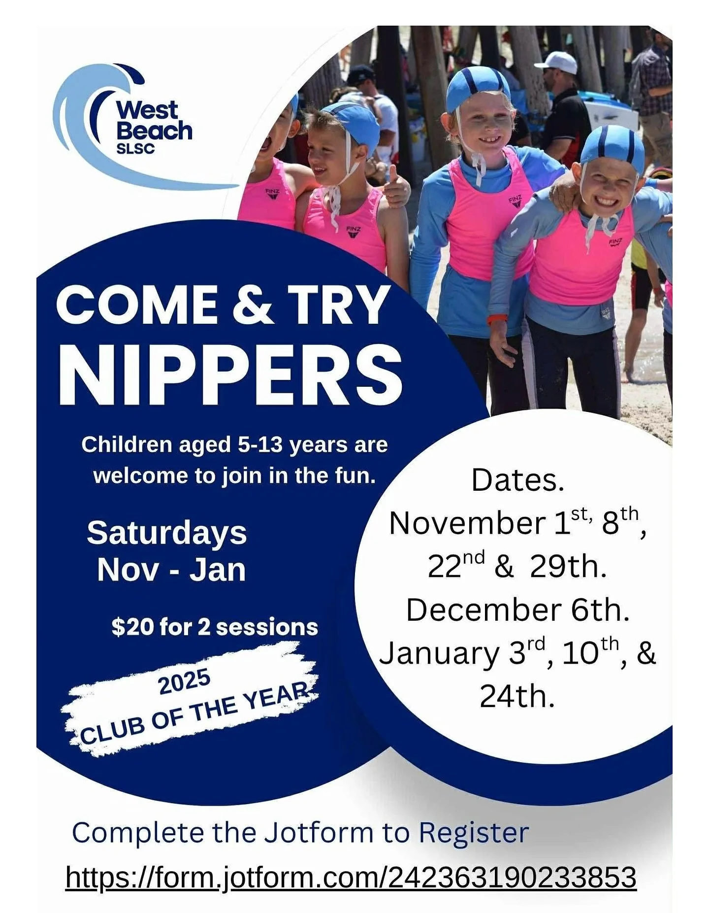 📣 COME AND TRY NIPPERS AT WEST BEACH SLSC ~ 2025 SLSA Club of the Year ~ 💙🩵

🗓️ Beginning Saturday November 1st, 2025 🌊

✅ Click on the link to register https://form.jotform.com/242363190233853

#doubleblues #surf #community #inclusion #ocean #c