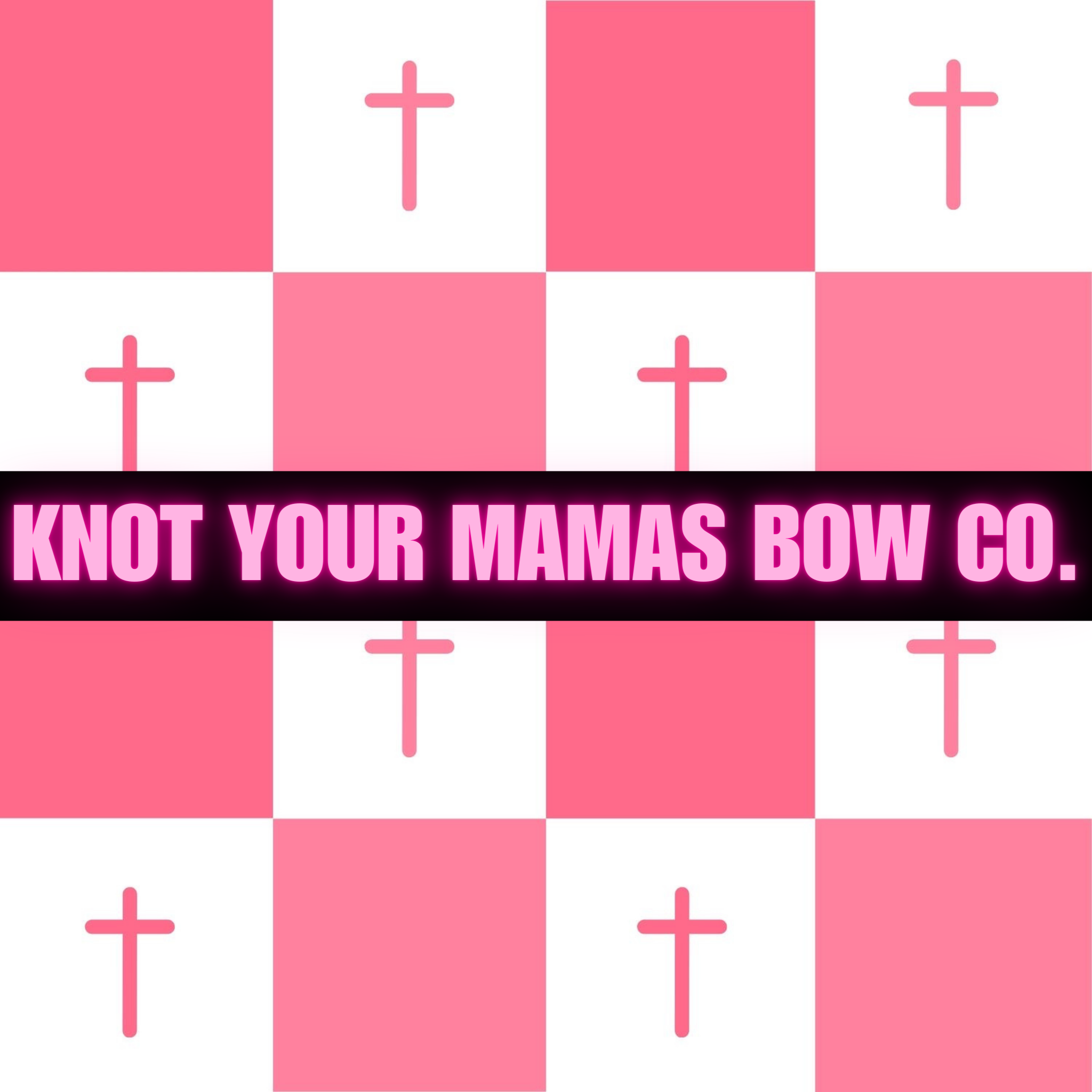 KNOT YOUR MAMAS BOW CO..png