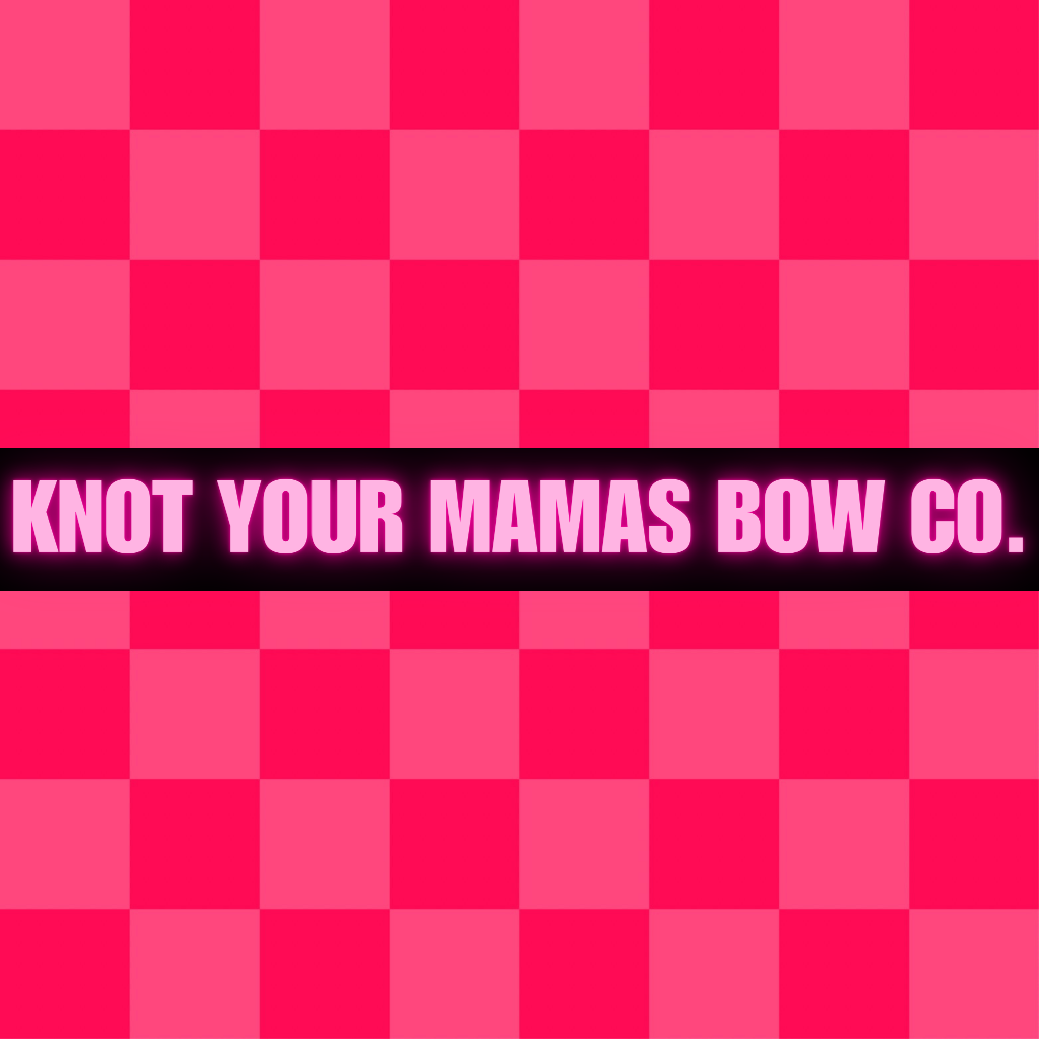 KNOT YOUR MAMAS BOW CO..png