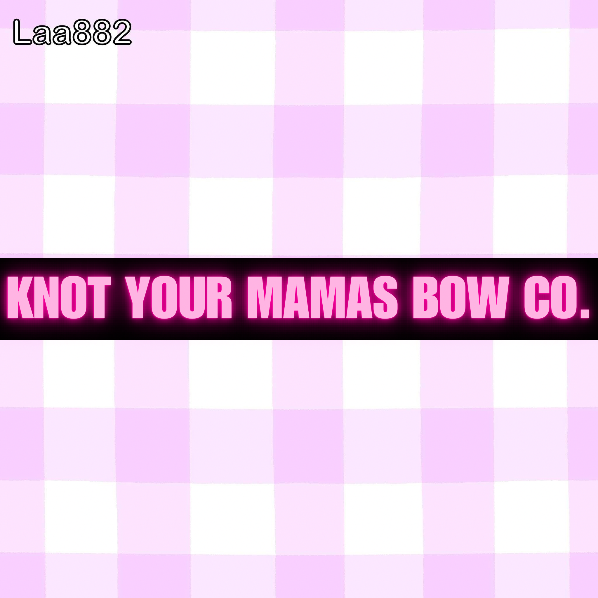KNOT YOUR MAMAS BOW CO..png
