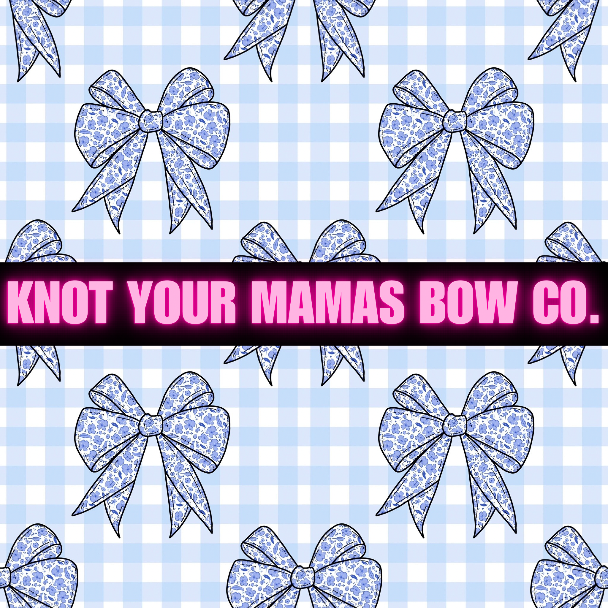 KNOT YOUR MAMAS BOW CO..png