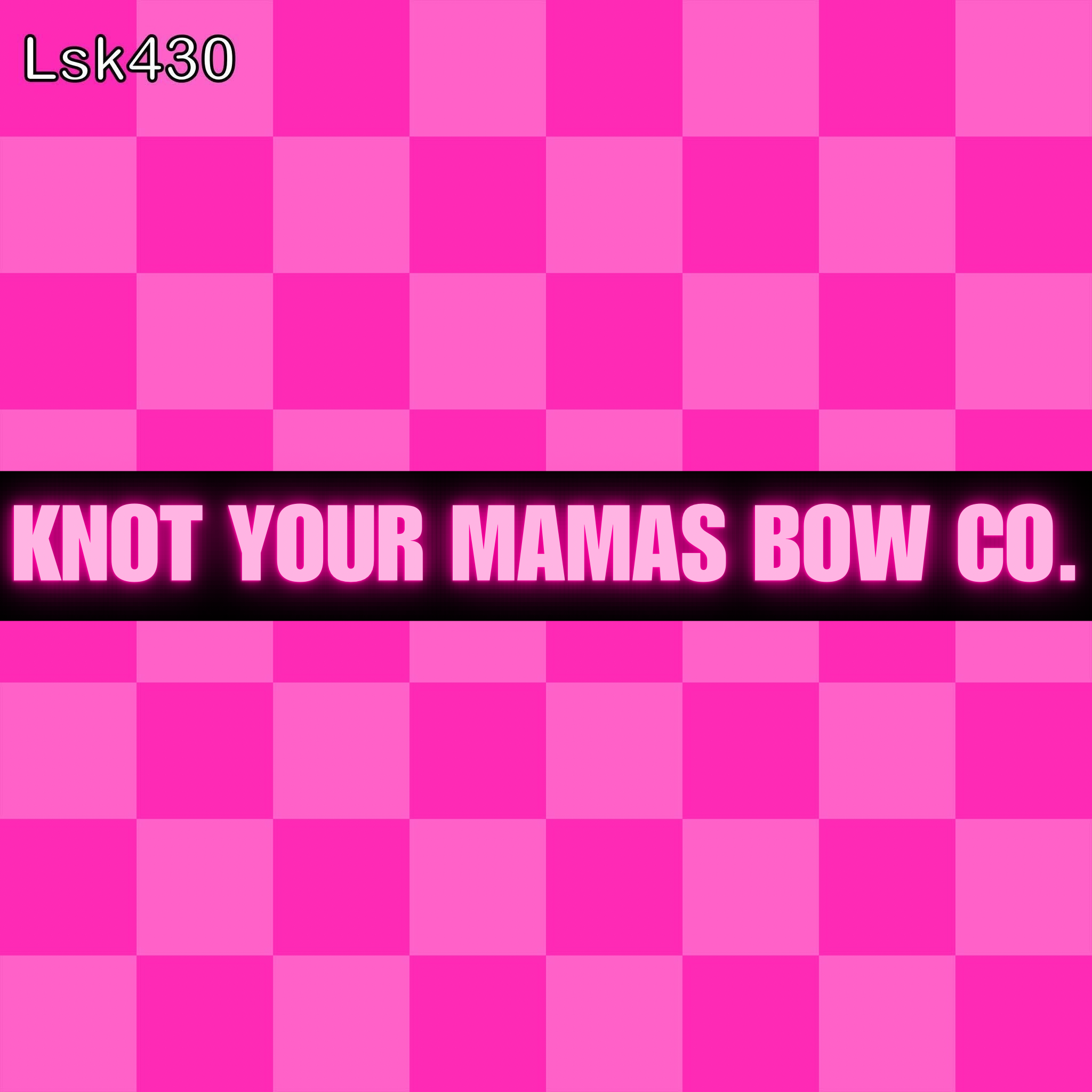 KNOT YOUR MAMAS BOW CO..png