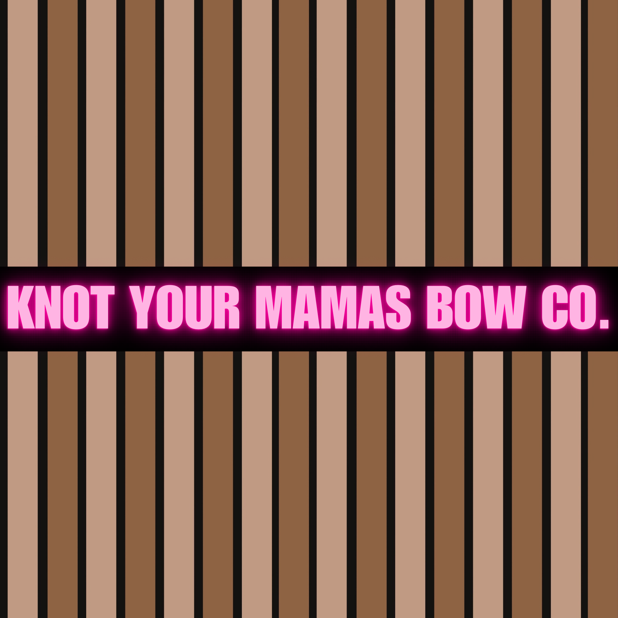 KNOT YOUR MAMAS BOW CO..png