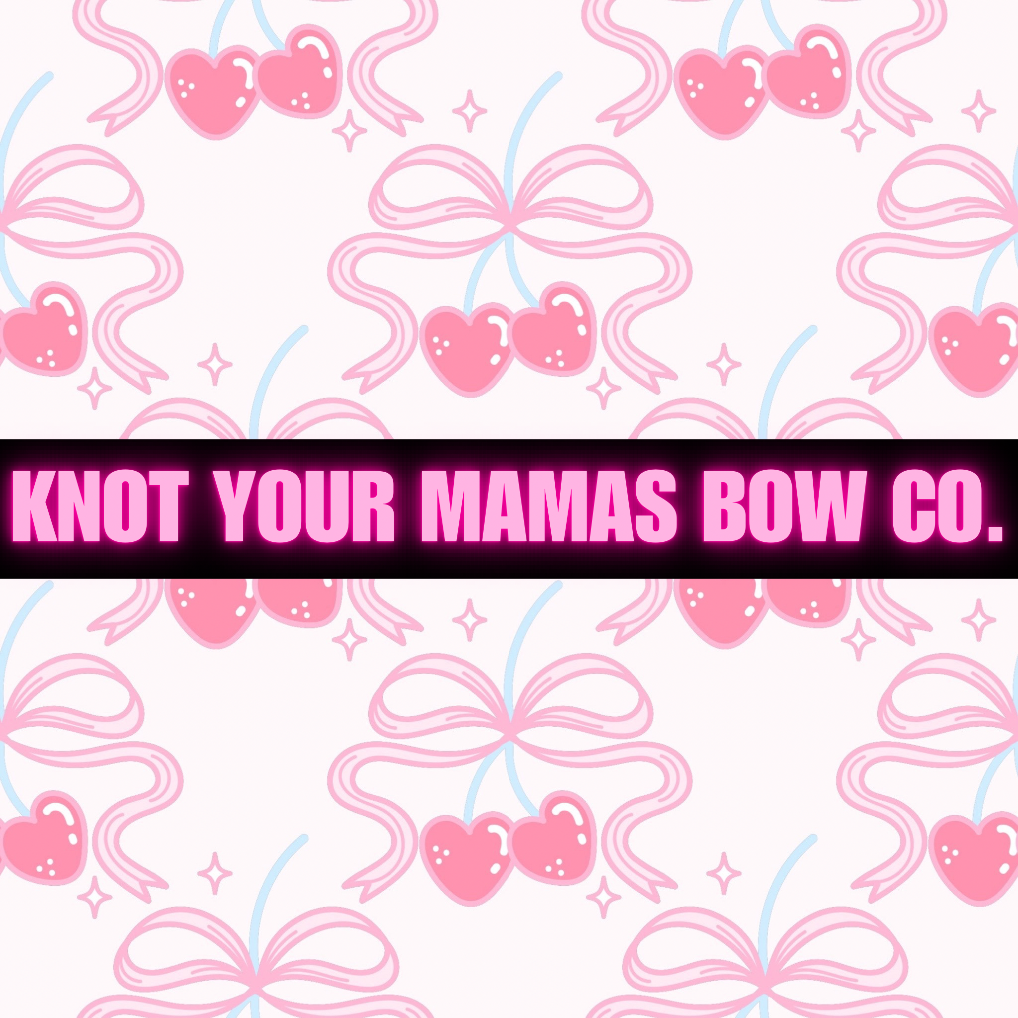 KNOT YOUR MAMAS BOW CO..png