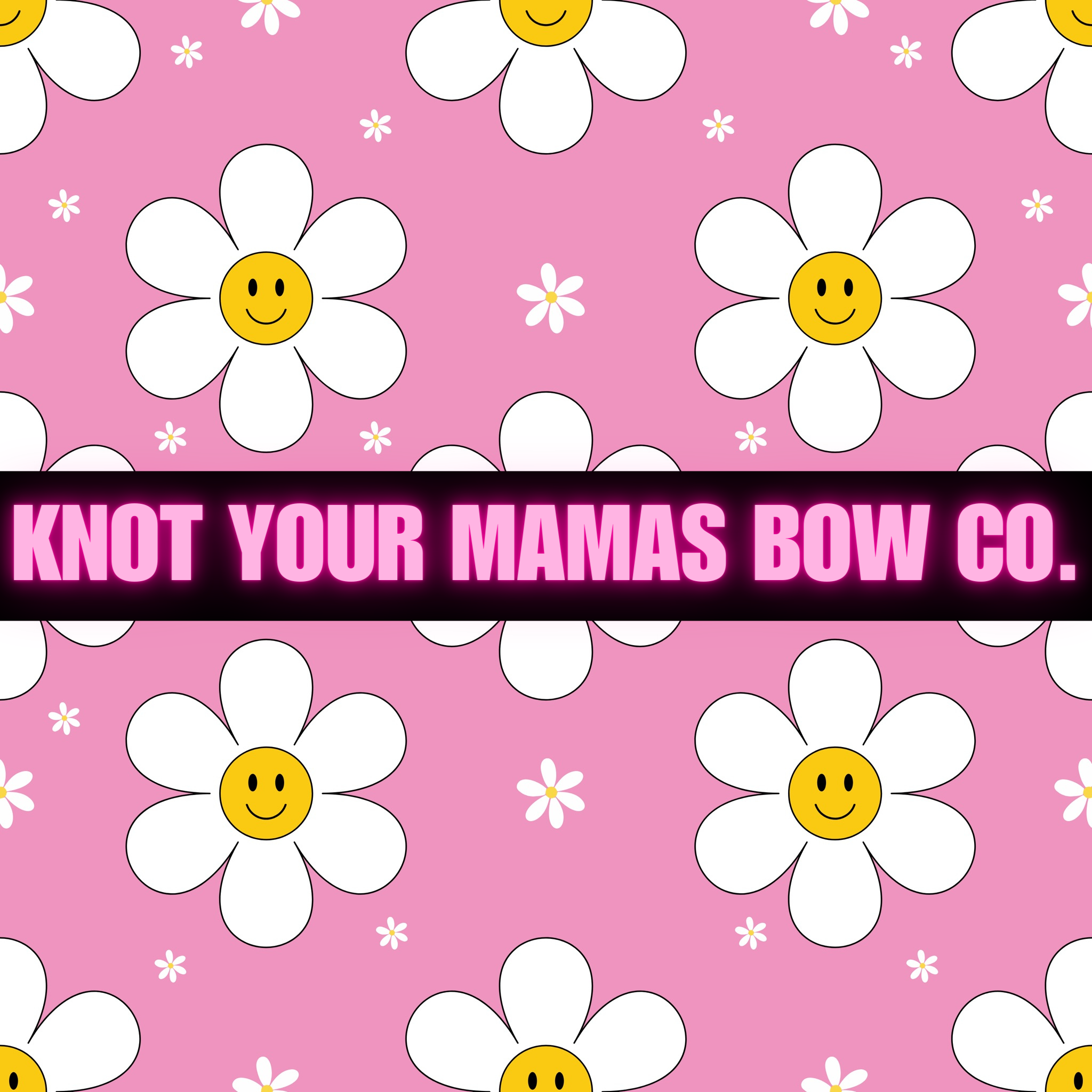 KNOT YOUR MAMAS BOW CO..png