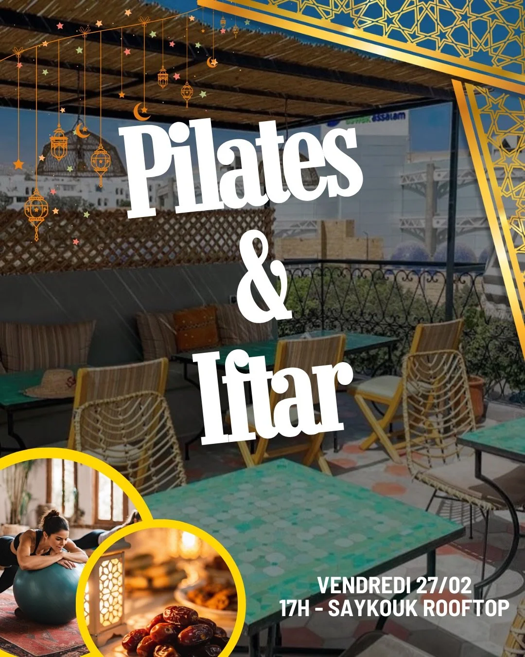 🧘🏻&zwj;♀️ Pendant ce Ramadan 2026, le Pilates &amp; Iftar sur le Rooftop du Saykouk &agrave; Agadir est de retour ✨
Et si on partageait (encore) un joli moment ensemble avec cette 5&egrave;me &eacute;dition ?

Rejoins-nous pour une soir&eacute;e al