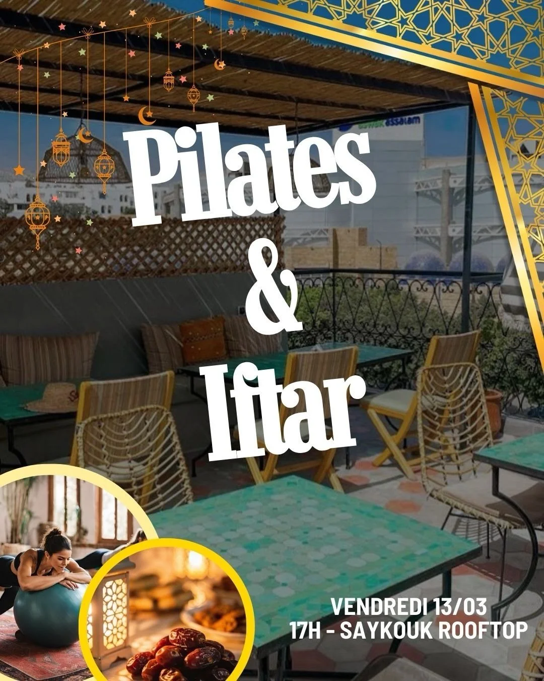 🧘🏻&zwj;♀️ Pendant ce Ramadan 2026, le Pilates &amp; Iftar sur le Rooftop du Saykouk &agrave; Agadir est de retour ✨
Et si on partageait (encore) un joli moment ensemble avec cette 5&egrave;me &eacute;dition ?

Rejoins-nous pour une soir&eacute;e al
