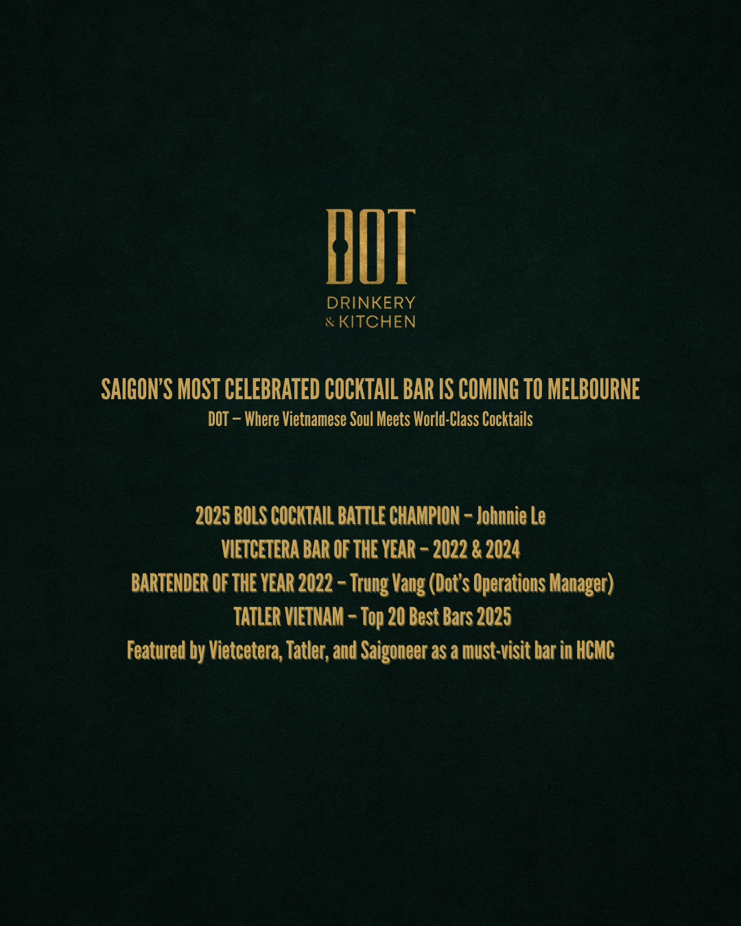 DOT BAR x MONGKOK TEA HOUSE Saigon to Camberwell