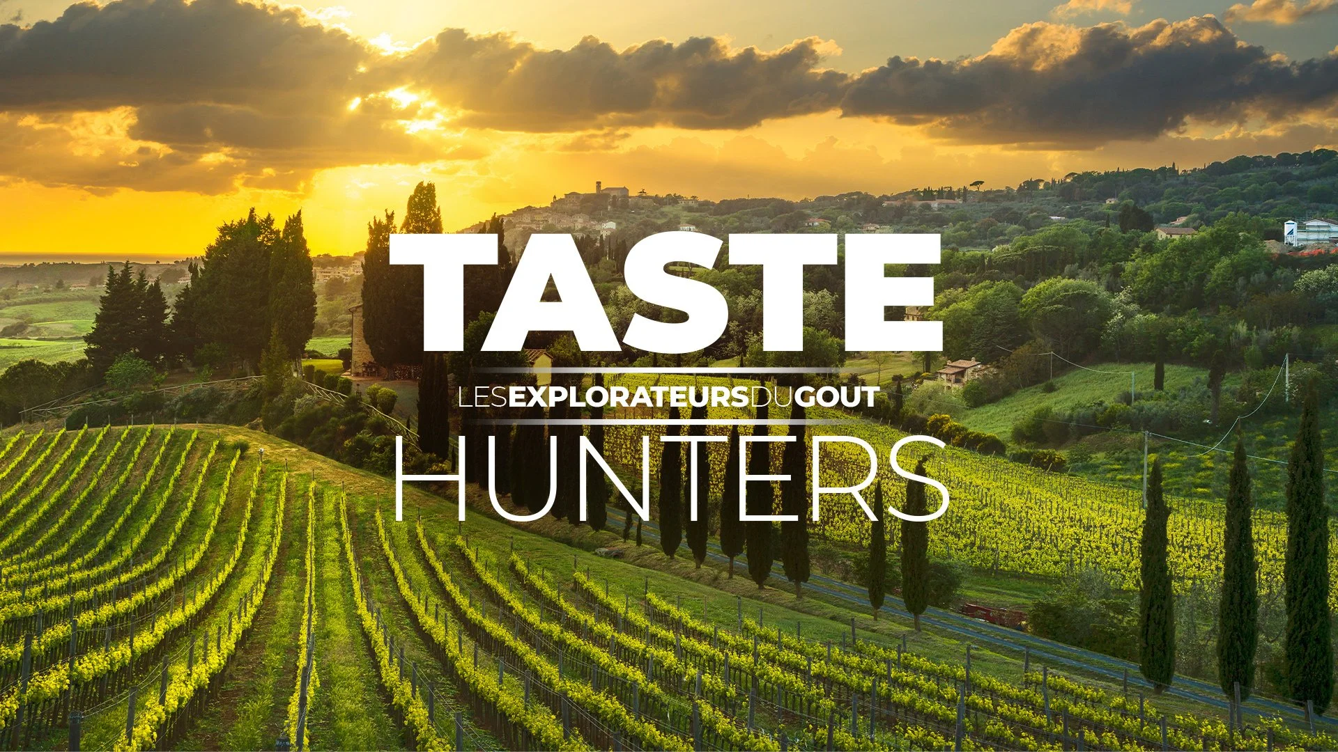 Taste Hunters: 'Taste, Les Exploreurs du Gout, Hunters'.