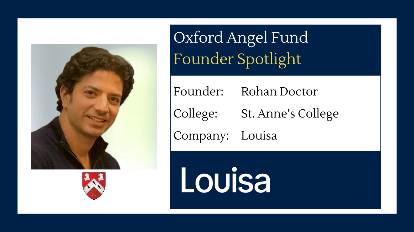 Meet Rohan Doctor, CEO and Founder of louisa.ai — Oxford Angel Fund
