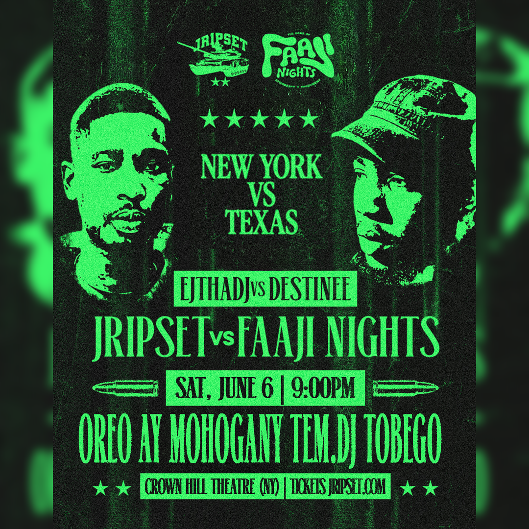 FAAJI NIGHTS x JRIPSET: New York vs Texas