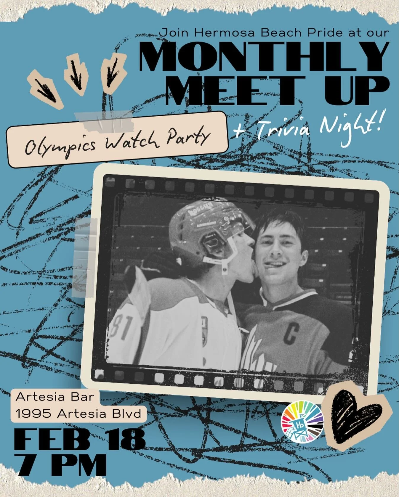 Get ready for heated rivalries on the ice and great vibes off it. Join Hermosa Beach Pride for our February Monthly Meetup, inspired by the hit HBO series Heated Rivalry, as we watch the Ice Hockey Winter Olympics together at the South Bay&rsquo;s on