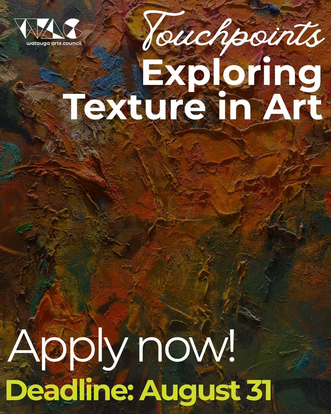 Apply Today! Touchpoints: Exploring Texture in Art