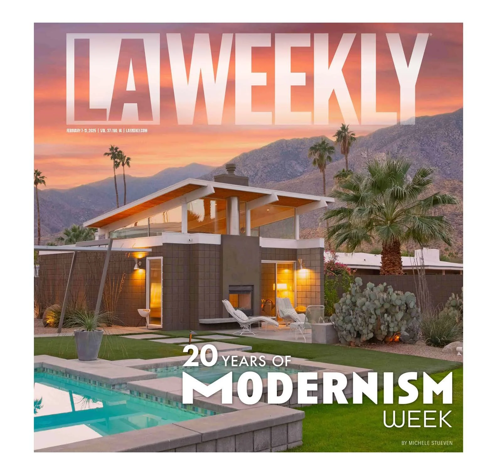 Cover of LA Weekly magazine featuring a modern house with a swimming pool, desert plants, and palm trees at sunset with mountains in the background. Text reads '20 Years of Modernism Week'.