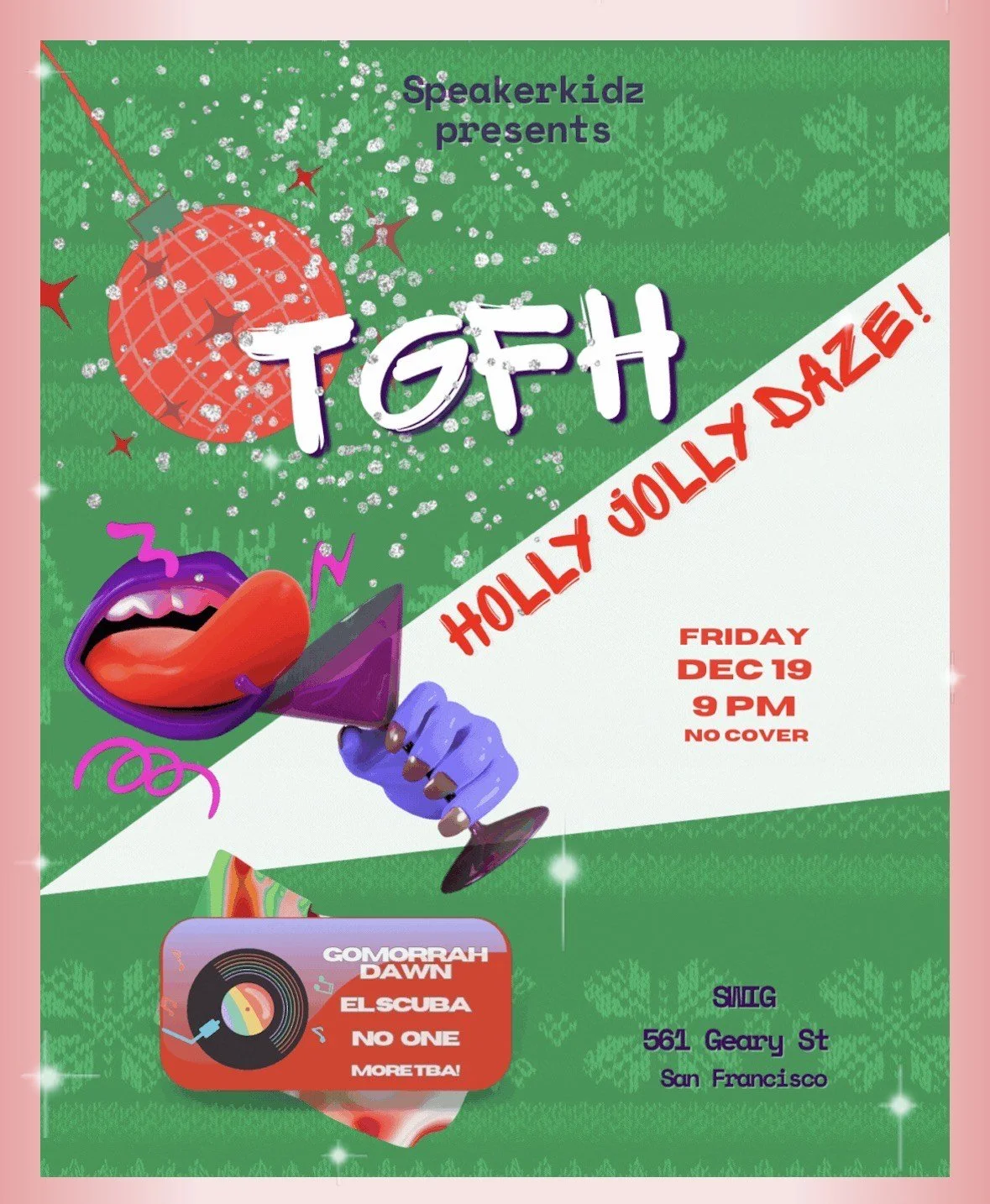 Speakerkidz presents TGIF Holly Jolly Daze Edition