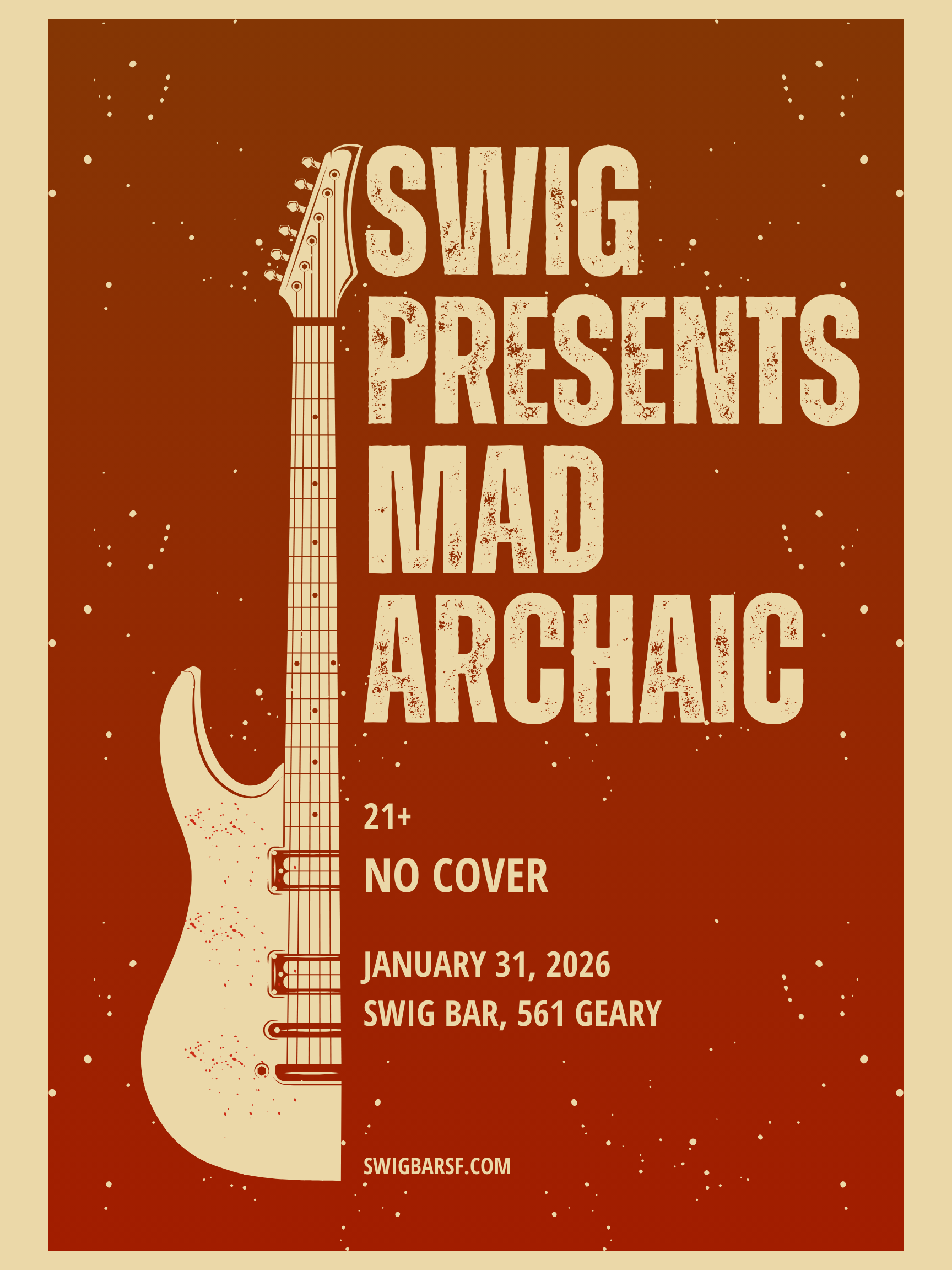 Swig presents Mad Archaic