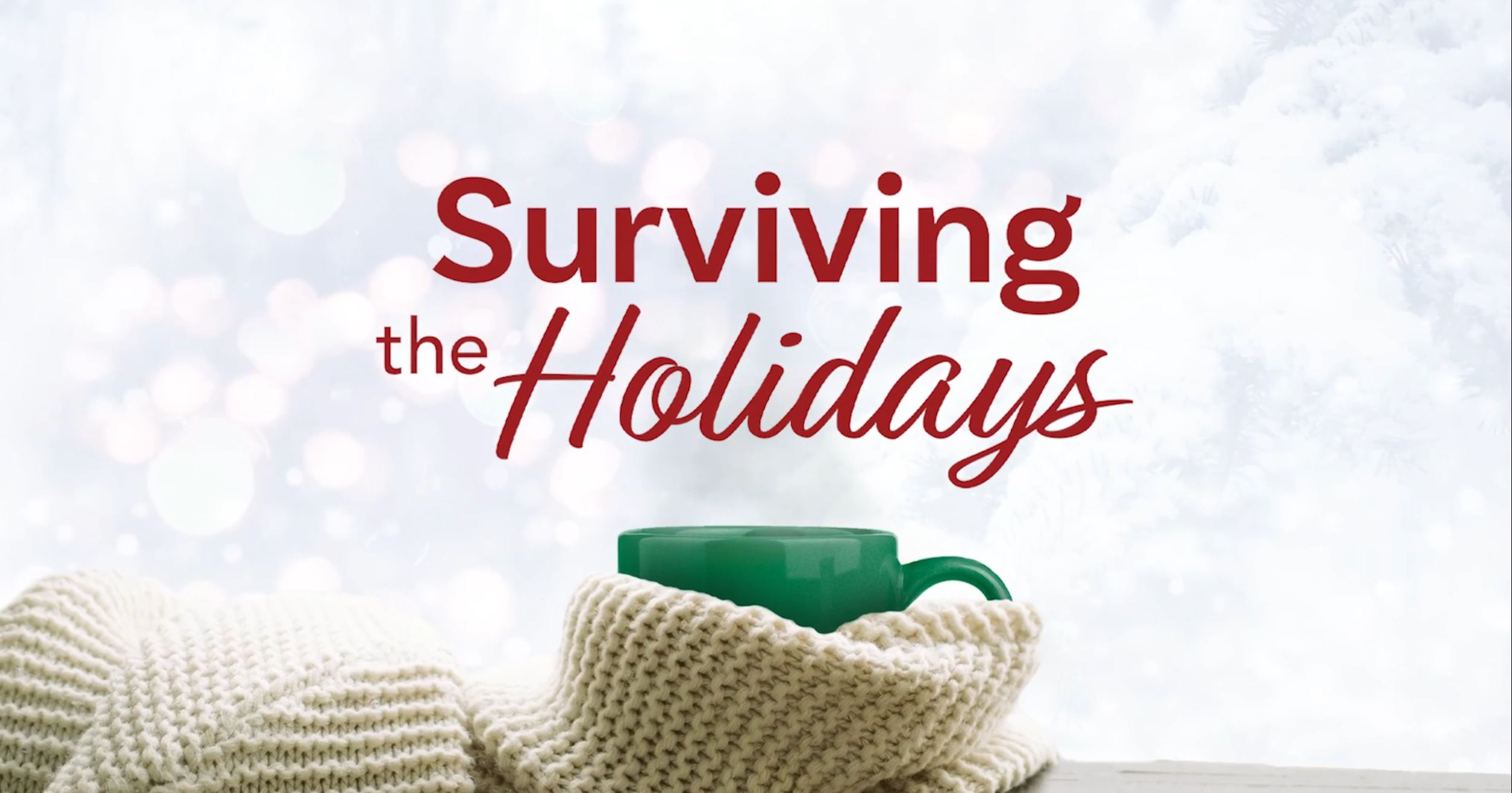 Surviving the Holidays: A GriefShare Seminar