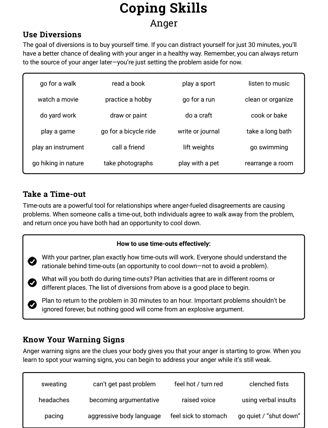 A guide on coping skills for anger management. It includes three sections: Use Diversions, Take a Time-out, and Know Your Warning Signs. The "Use Diversions" section suggests activities like reading, exercising, and creative hobbies to distract from anger. The "Take a Time-out" section explains how to effectively take a break during conflicts to cool down. The "Know Your Warning Signs" section lists physical and emotional indicators of rising anger, such as sweating, headaches, and raised voice.