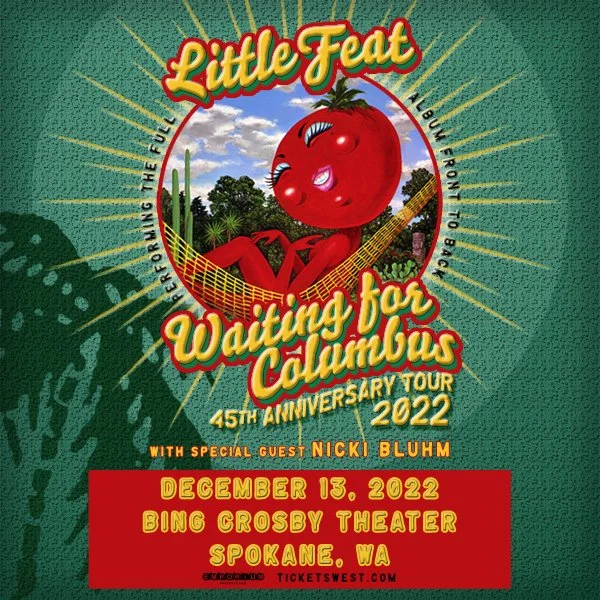 Little Feat - Waiting For Columbus Tour with Special Guest Nicki Bluhm