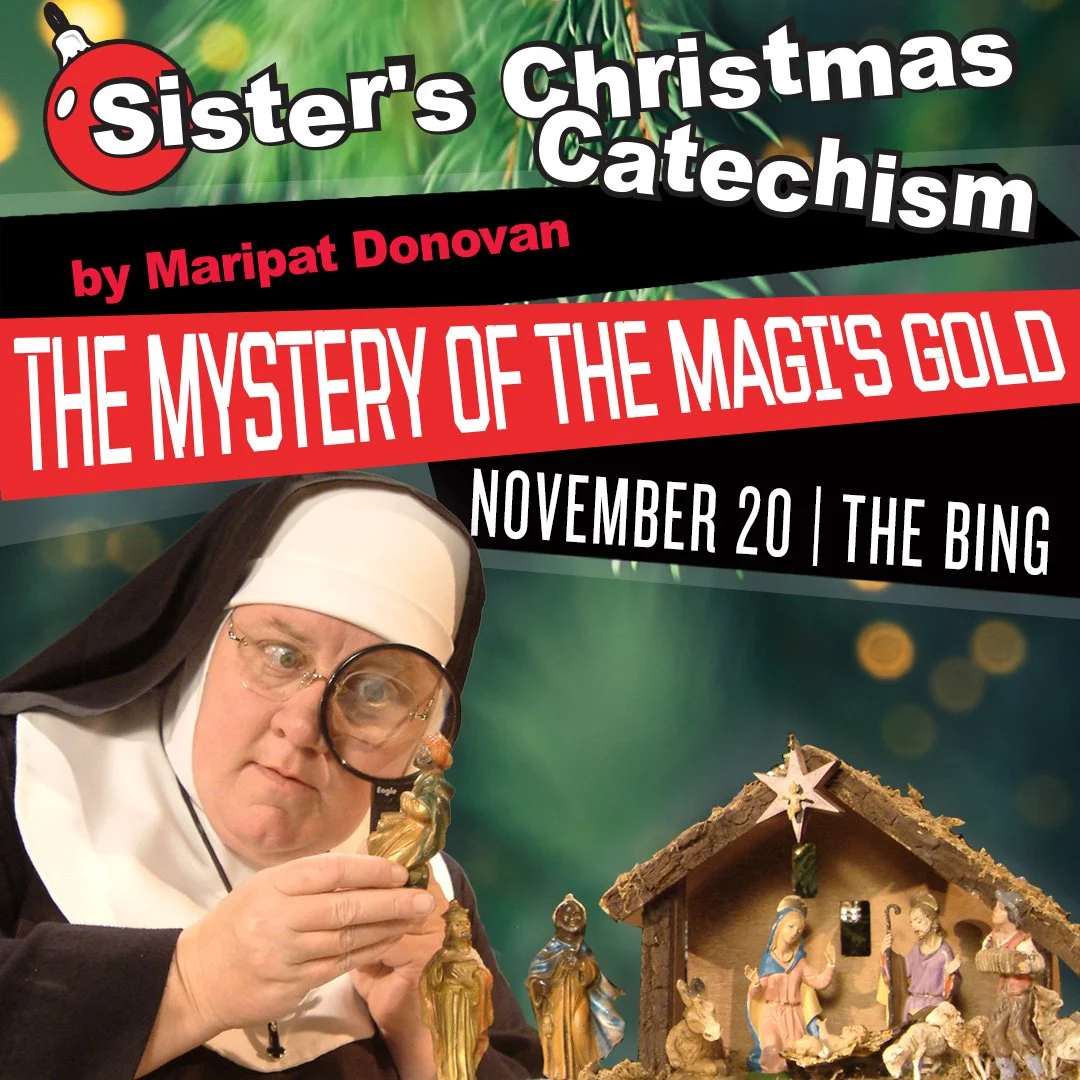 Sister's Christmas Catechism: The Mystery of the Magi's Gold 