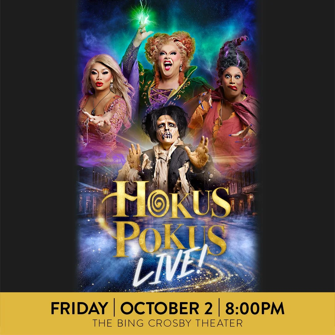 Hocus Pocus Live! Friday | October 2 | At the Bing Crosby Theater