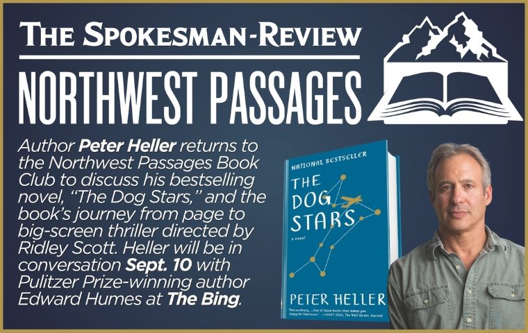 NWP: Peter Heller - The Dog Stars | September 10 | Bing Crosby Theater