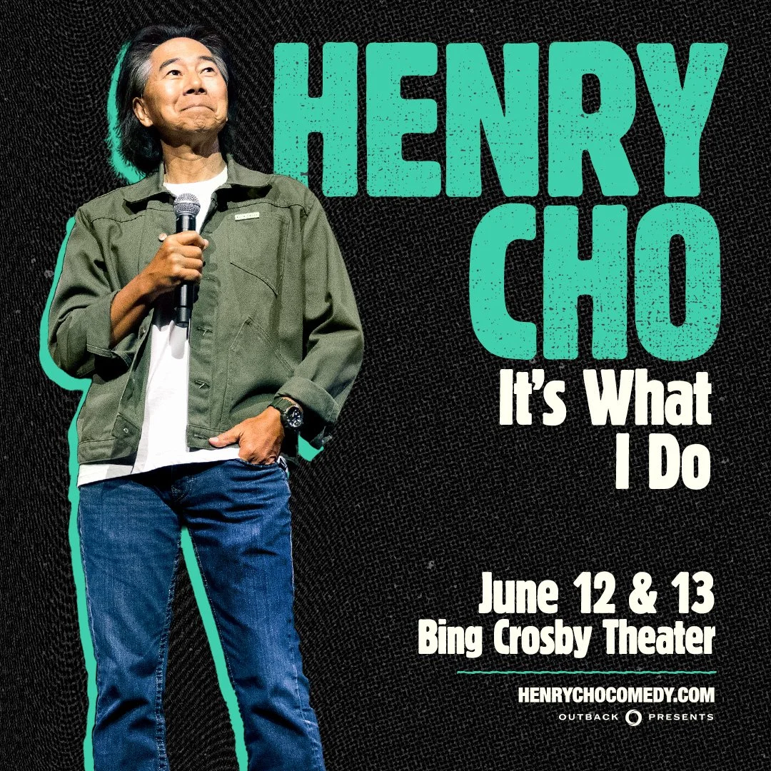 Promotional poster for Henry Choi's comedy tour, "It's What I Do'' scheduled for June 12-13, 2027, at Bing Crosby Theater in Spokane, WA. Features a smiling man holding a microphone, dressed in a denim shirt, with tour details and website in text.