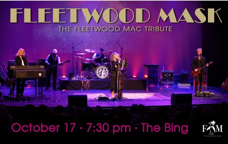 Fleetwood Mac: The Fleetwood Mac Tribute | October 17 | The Bing Crosby Theater