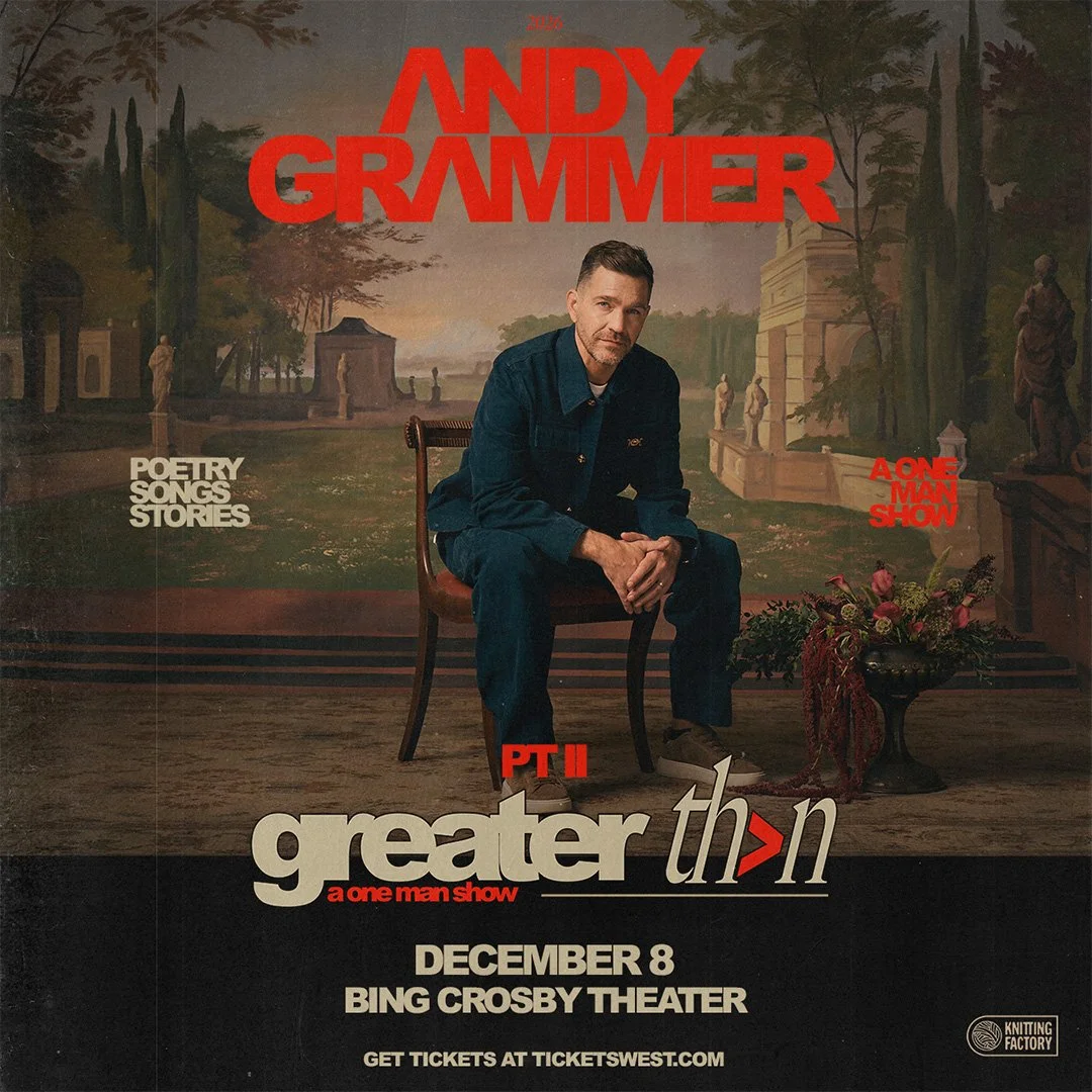 Andy Grammer: Greater than Part II-A One Man Show | Dec 08 | 8PM