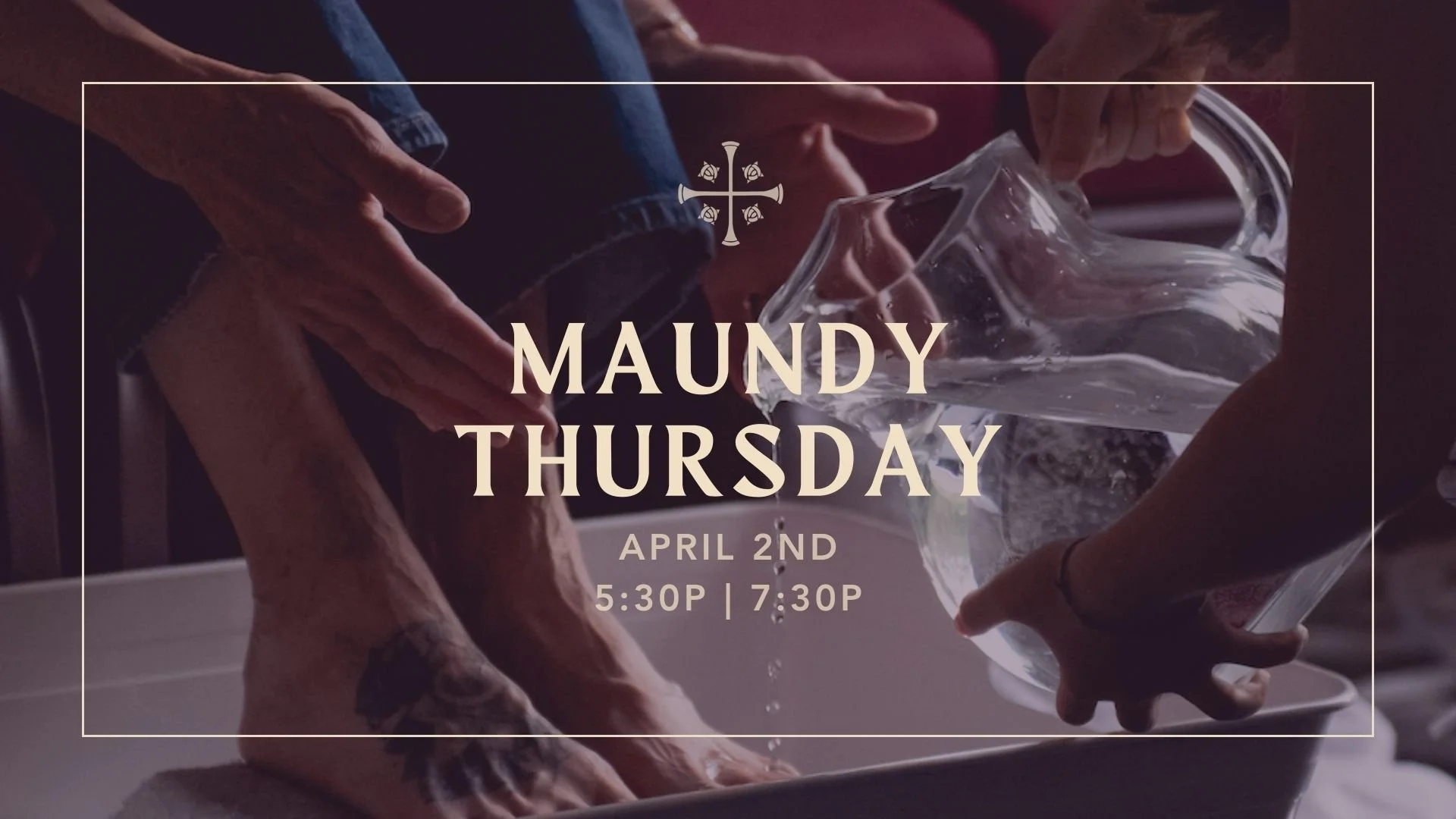Maundy Thursday