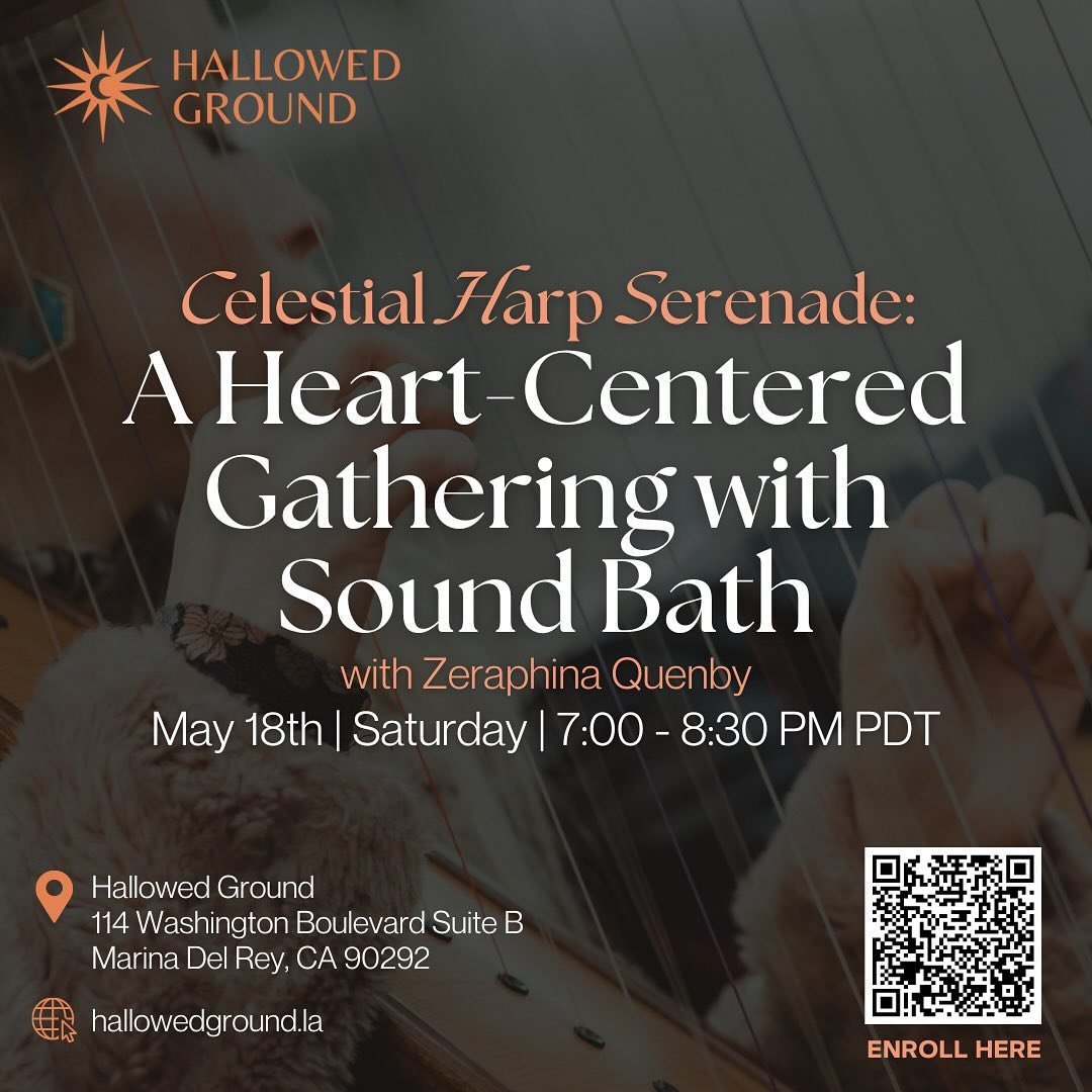 Join us in Celestial Harp Serenade: A Heart-Centered Gathering with Sound Bath with Zeraphina Quenby 🎶

🗓️ May 18th | 7:00-8:30 PM PDT

🔸 Early bird: $44
🔸 Day of the event: $55

Step into a realm of tranquility and harmony with our Celestial Har