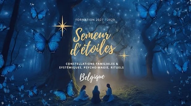 FORMATION 2025-2026  en constellations sur 2 ans. 11 modules. Certifié COFASY. Module  4.