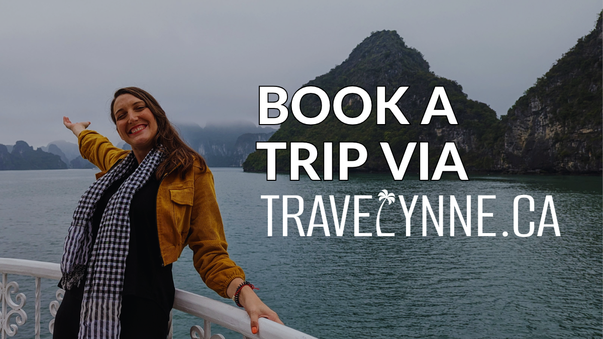 A banner reads "BOOK A TRIP VIA TRAVELYNNE.CA" with a picture of Lynne on a cruise ship in Lan Ha Bay, Vietnam