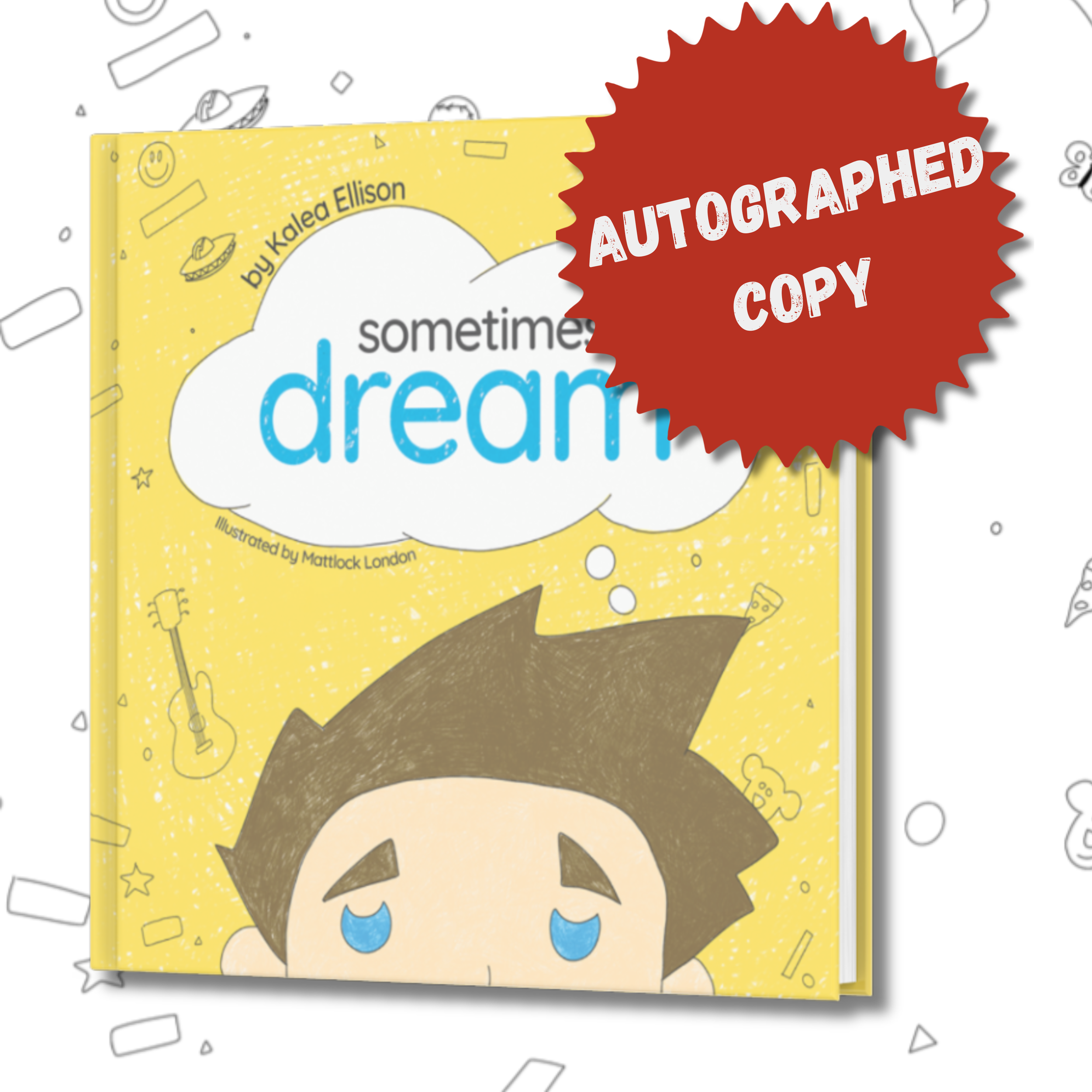 AUTOGRAPHED Sometimes I Dream (Hardcover)