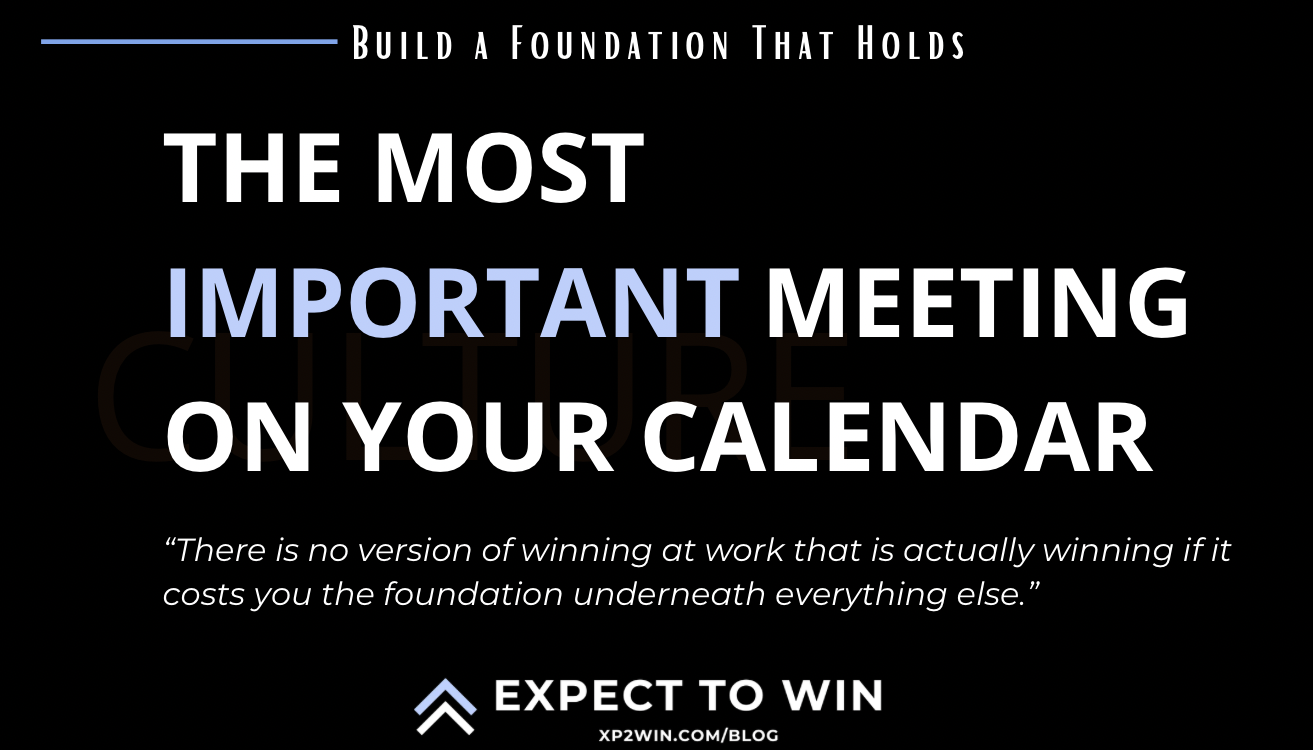 The Most Important Meeting On Your Calendar