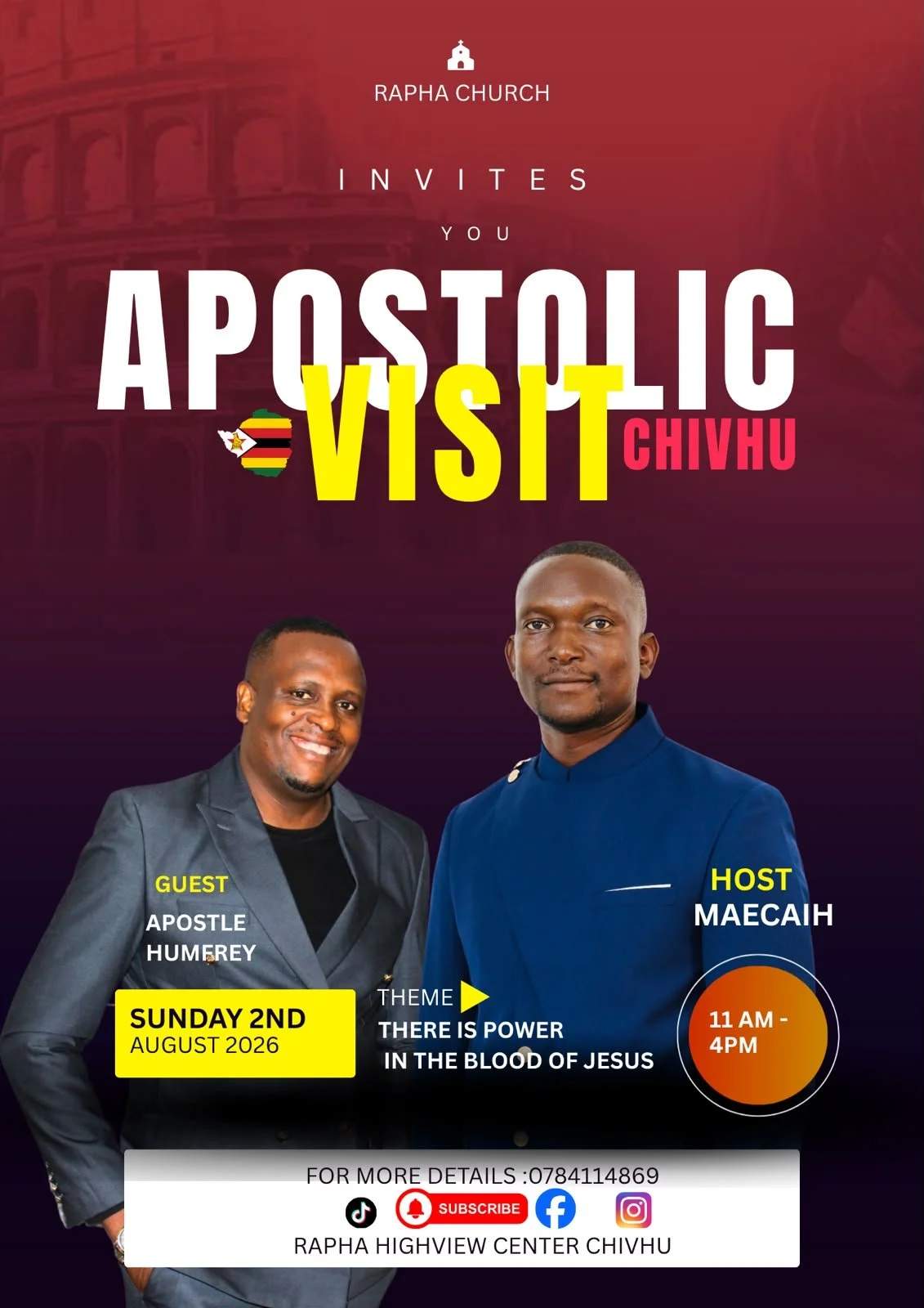 Invitation poster for a church event at Rapha Church in Chivhu. Features images of two men, with an event date of Sunday, August 2, 2026, from 11 am to 4 pm. Theme: 'There is power in the blood of Jesus.' Contact number 0784114869. Social media icons