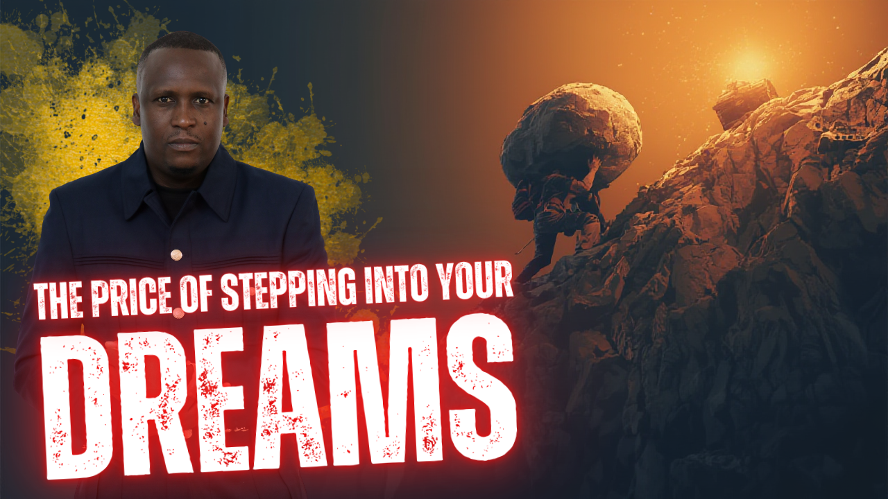 The Price of Stepping Into Your Dreams