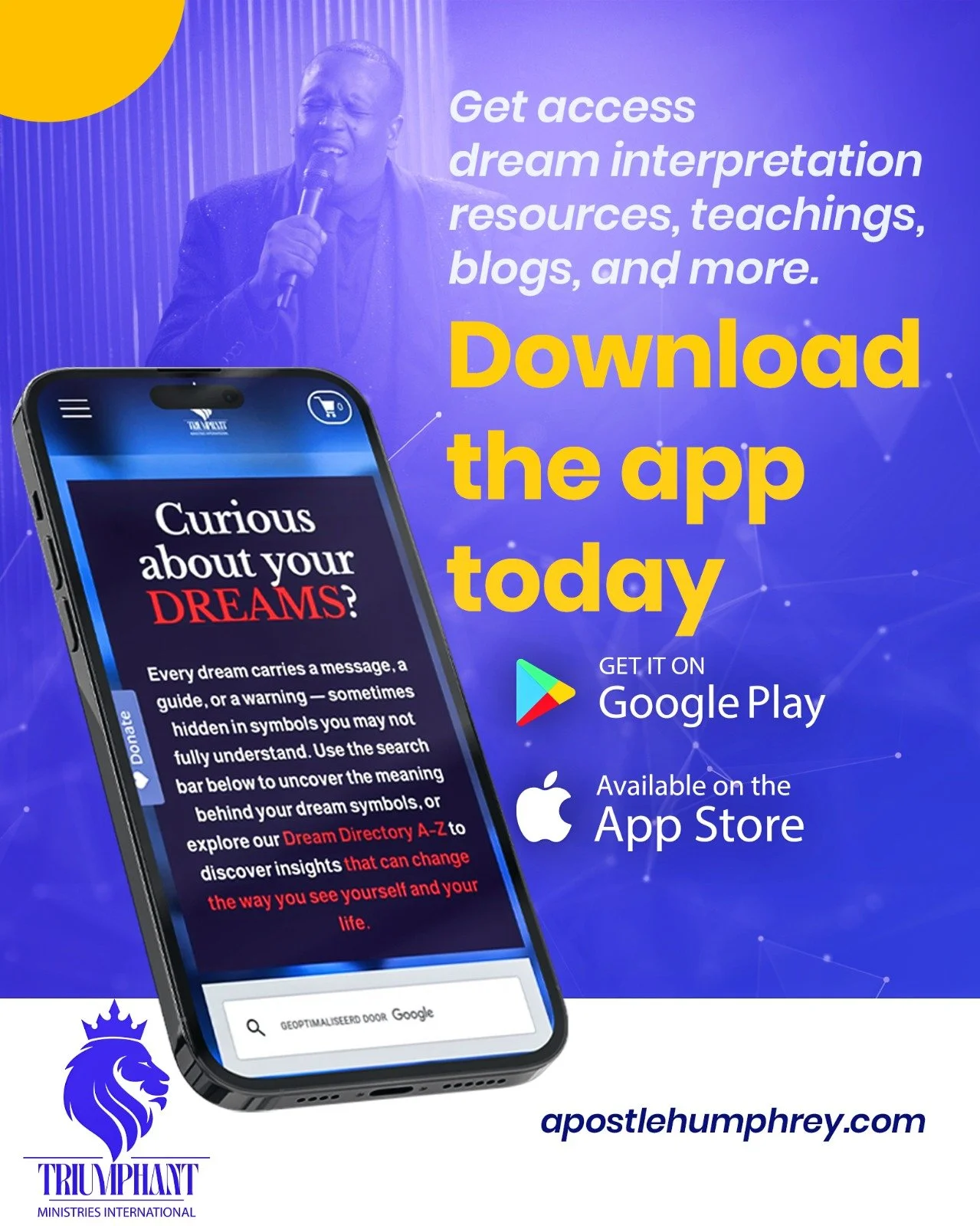 Explore the Dreams Directory, access biblical dream interpretations, teachings, prophetic insights, and spiritual growth resources—all in one place.

Download the App Today
Available on Google Play & App Store
