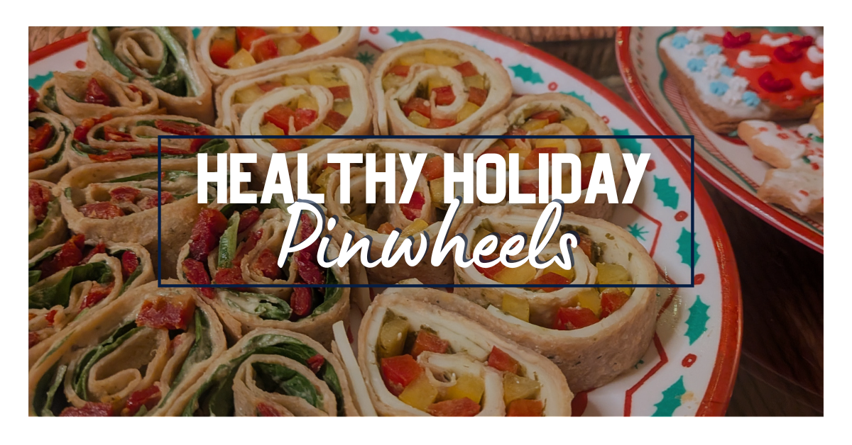 healthy holiday eating - pinwheels