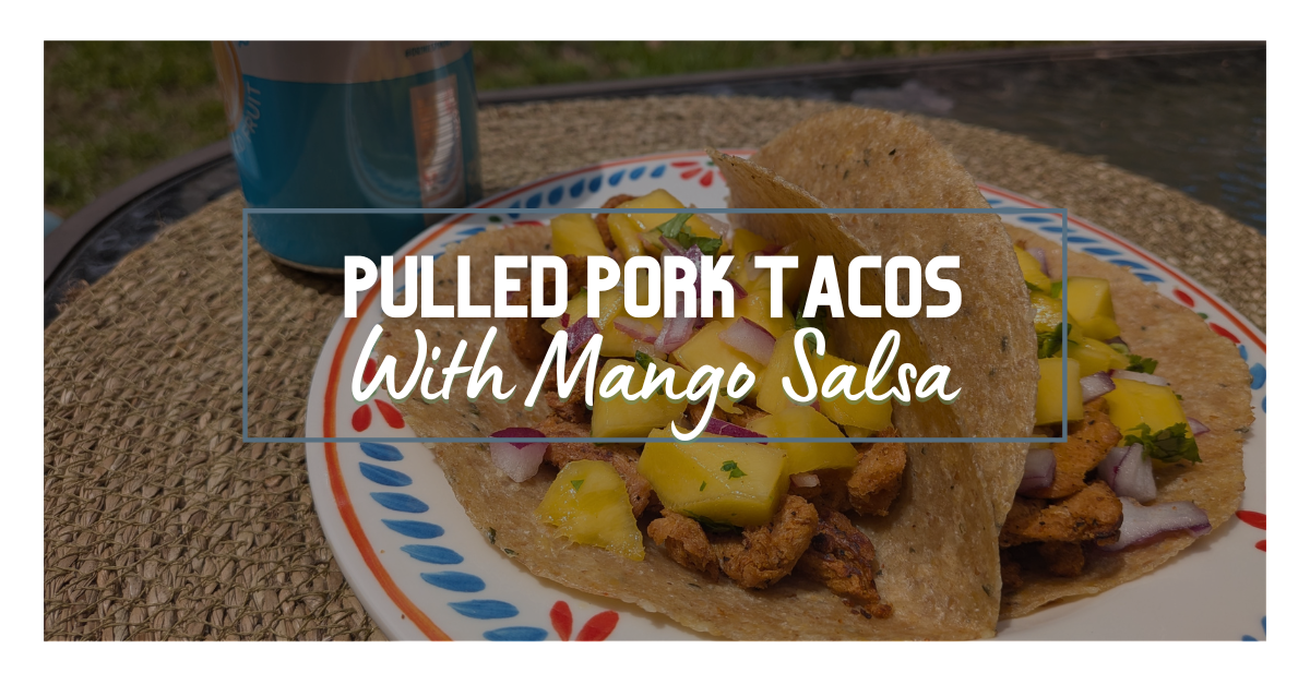 Pulled Pork Tacos with Mango Salsa