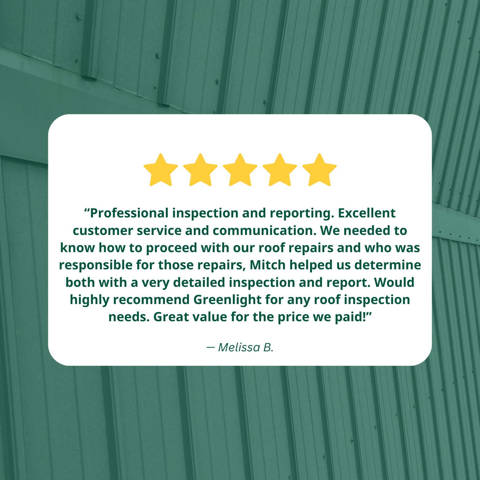 Five-star customer review praising roof inspection services, highlighting professionalism, communication, and value. Background shows a close-up of a metal roof.