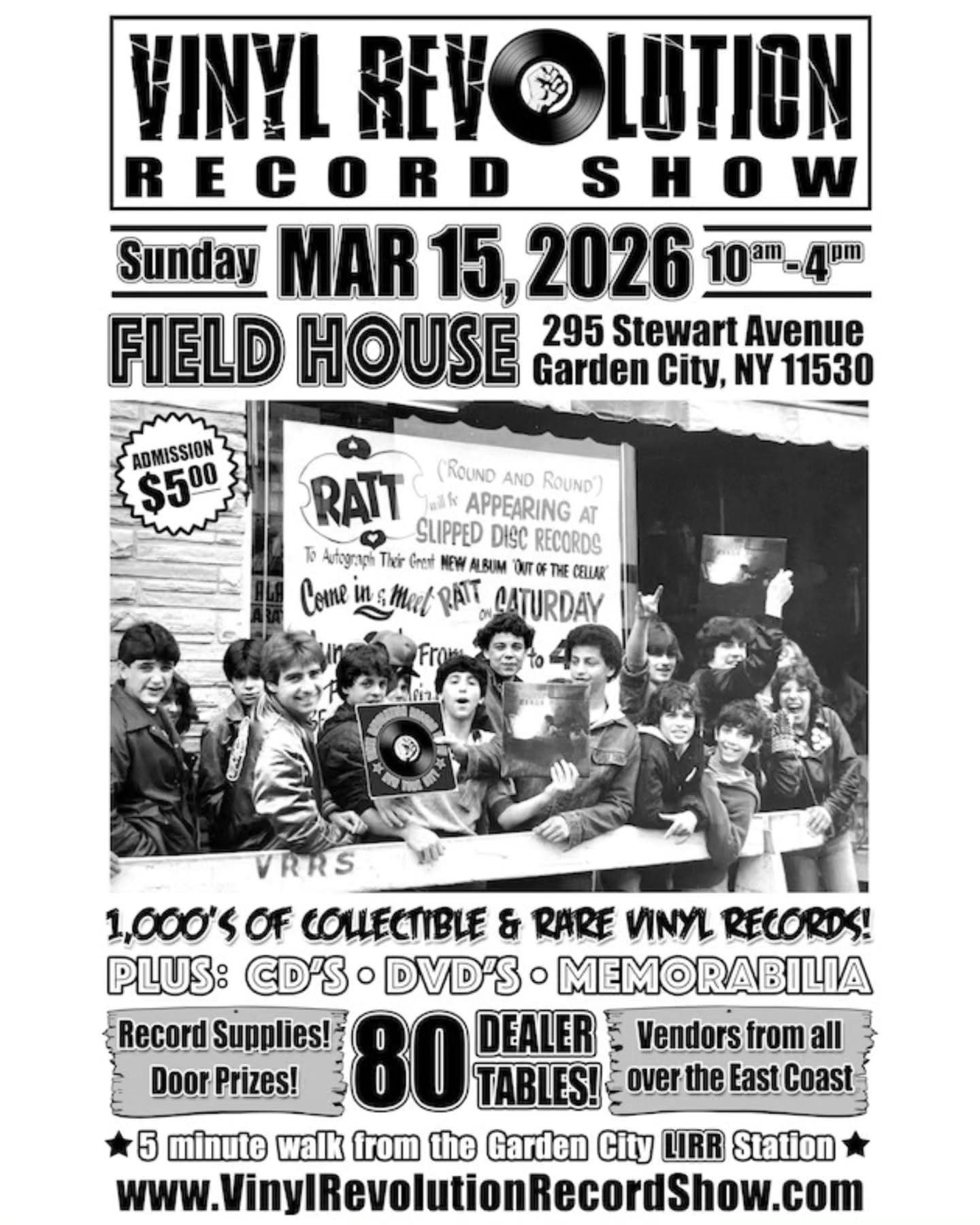 JUST ANNOUNCED!
The Vinyl Revolution Record Show returns to Garden City, NY!

Sunday, March 15, 2026

Music lovers, mark your calendars&mdash;the Vinyl Revolution Record Show is back on Long Island for another unforgettable event! Taking place at the