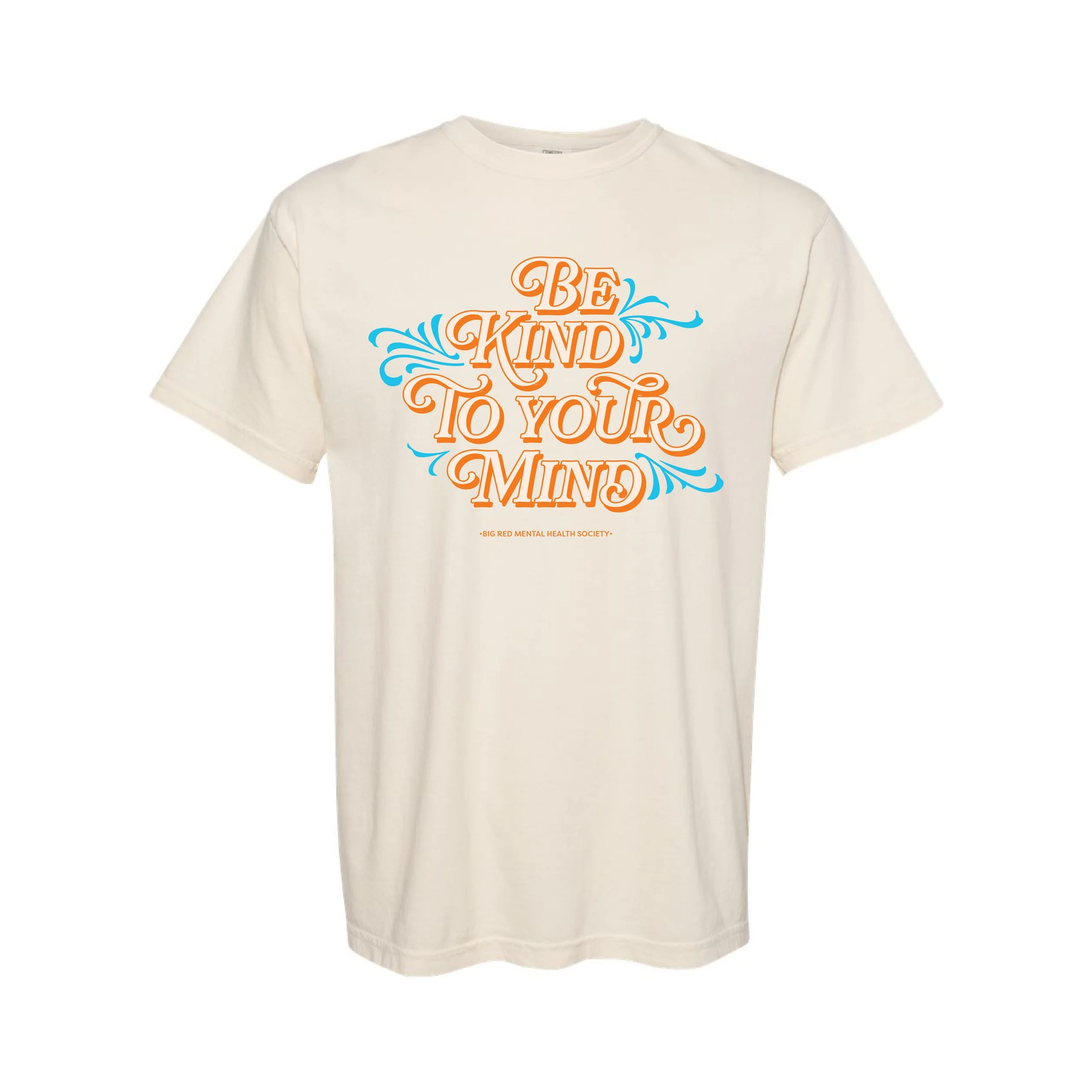 Be Kind To Your Mind Typographic TShirt