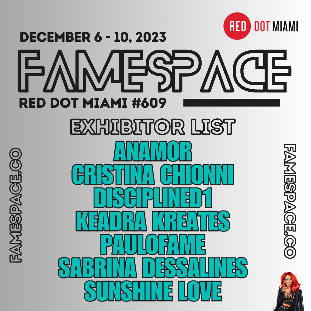 FAMESPACE MIAMI 2023 : RED DOT MIAMI