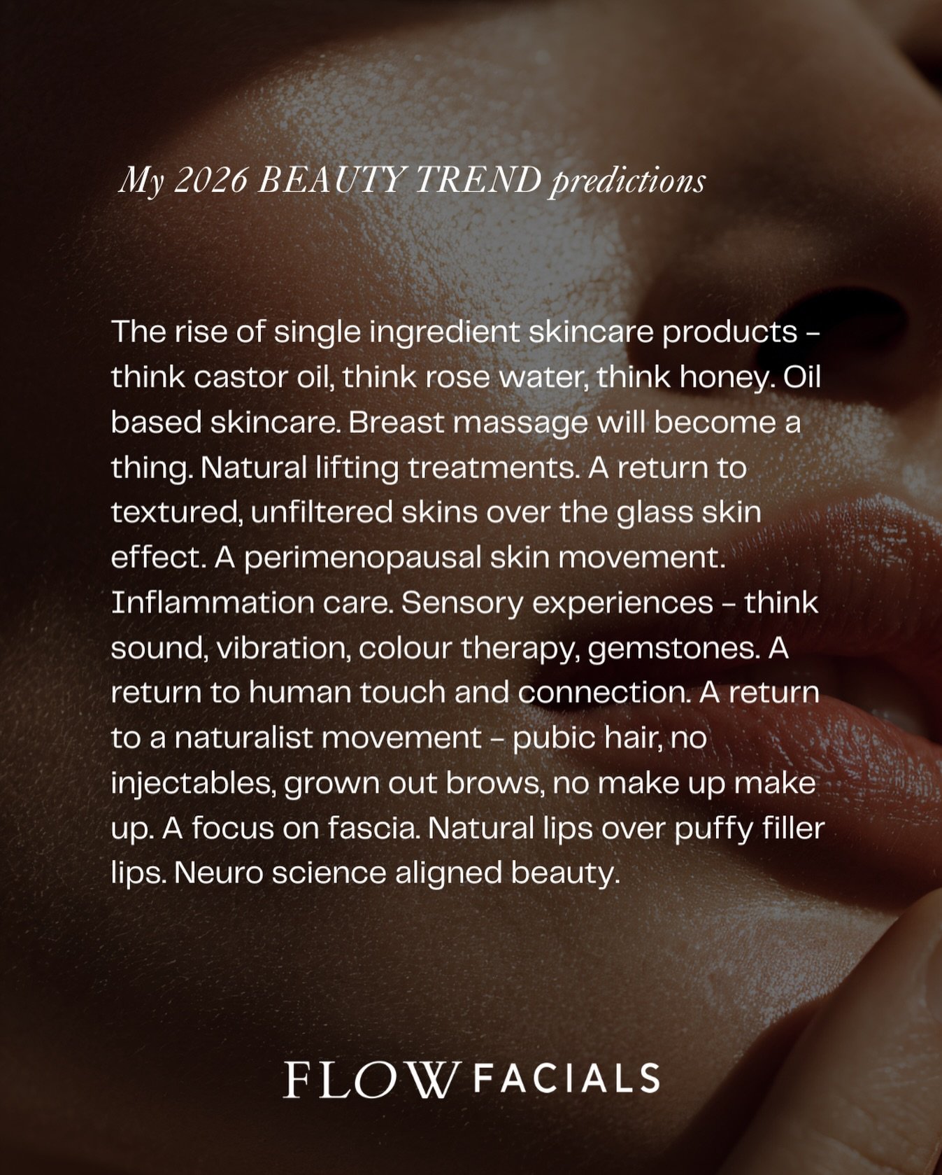 My 2026 beauty trend predictions.

A return to simple. Single ingredient profile skincare. Focus on ritual. Emphasis on sensory experiences. Breast massage. Growth in peri skin movement. Naturalistic. Nervous system aligned beauty. Textured &amp; age